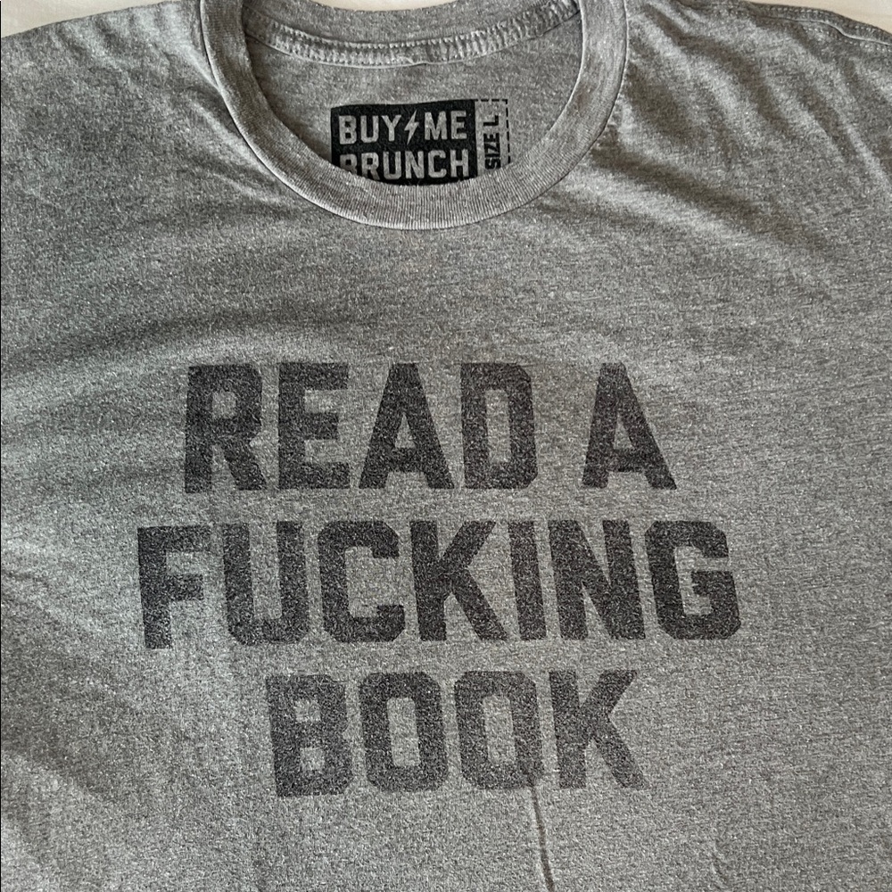 Buy Me Brunch Men's Gray Short-Sleeve Graphic Tee - Read A F***ing Book